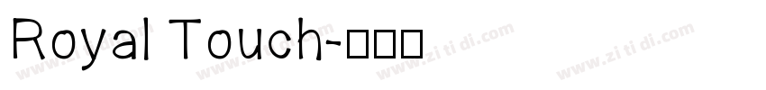 Royal Touch字体转换
